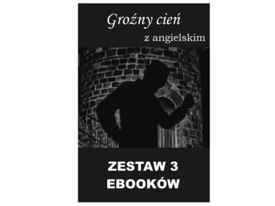 3 ebooki: Groźny cień, Tłumacz grecki, nauka angielskiego z książką dwujęzyczną