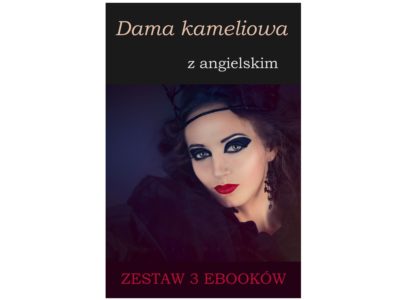 3 ebooki: Dama kameliowa, Tłumacz grecki, nauka angielskiego z książką dwujęzyczną