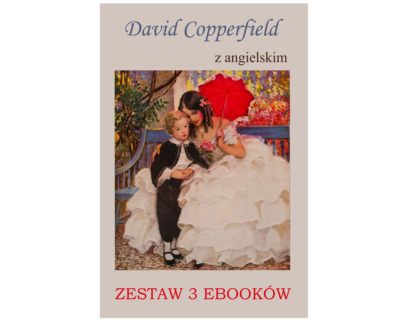 3 ebooki: David Copperfield, Tłumacz grecki, nauka angielskiego z książką dwujęzyczną